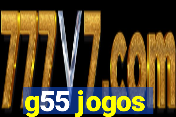 g55 jogos